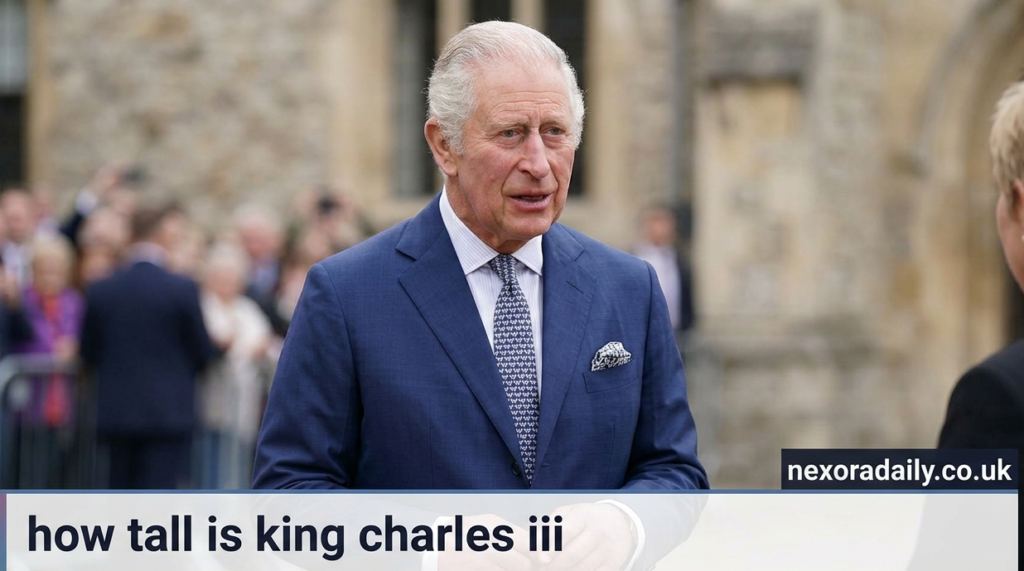 How Tall Is King Charles III